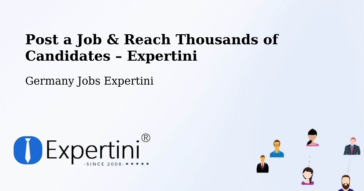 Post a Job in Dalheim – Hire the Right Talent - Dalheim, Germany Jobs Expertini