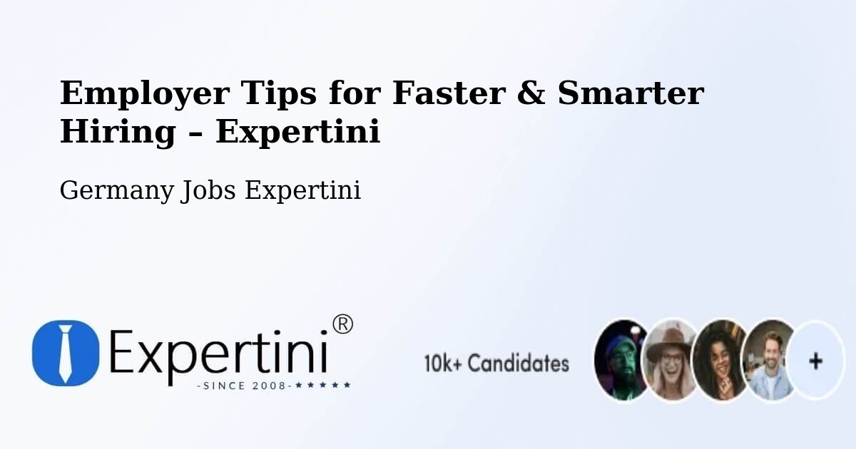 Employer Tips for Hiring & Recruitment – Dalheim - Dalheim, Germany Jobs Expertini