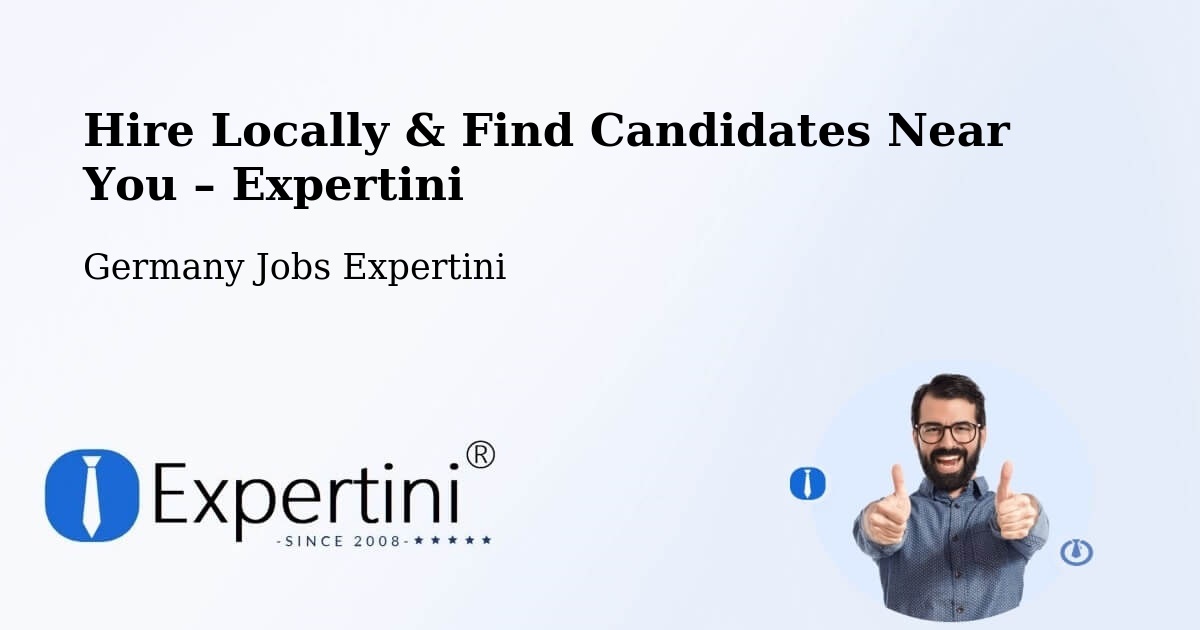 Hire Locally in Dalheim – Find Qualified Candidates Near You - Dalheim, Germany Jobs Expertini